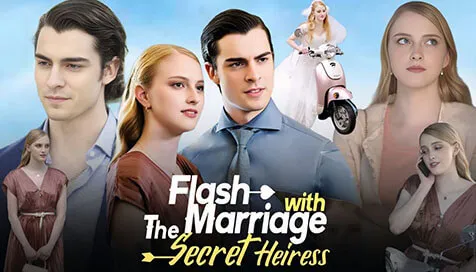 Flash Marriage with the Secret Heiress Cast