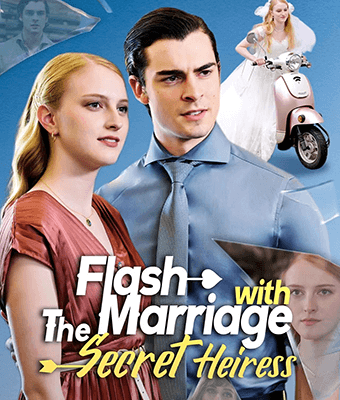 Flash Marriage with the Secret Heiress