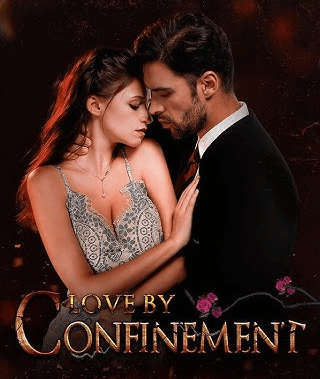 love by confinement