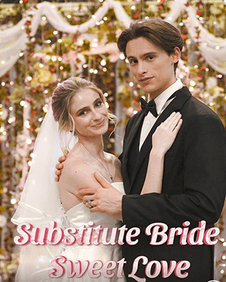 Substitute Bride Sweet Love