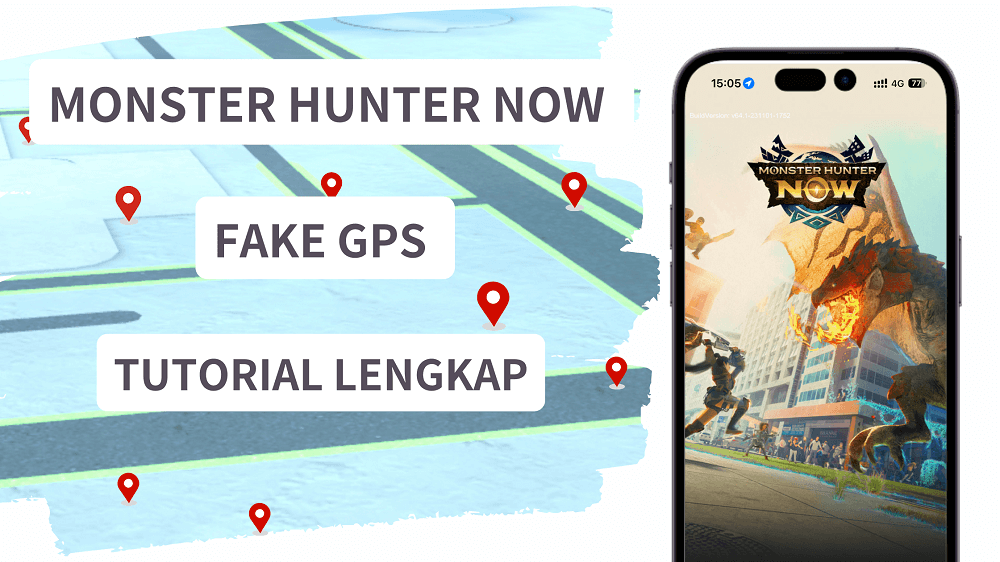 6 Cara menggunakan Fake GPS di Monster Hunter Now dan Tips Berbagi