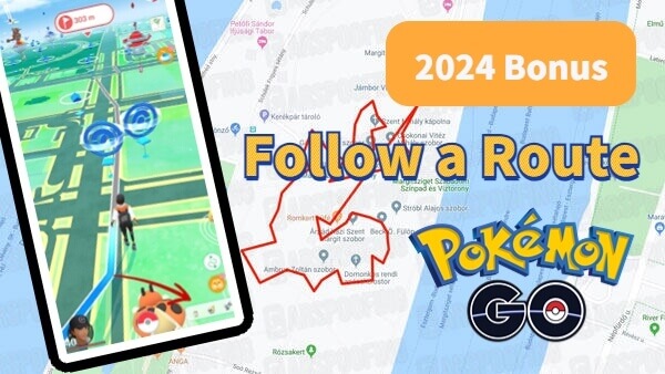[ 2024 ] Bagaimana Cara Mengikuti Laluan di Pokemon Go? Petua Bonus untuk Jurulatih!