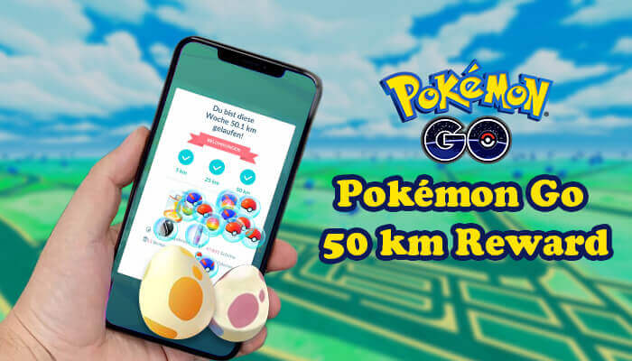 Pokémon GO 50 km rewards