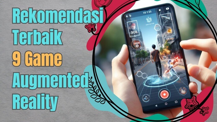 rekomendasi game augmented reality seru untuk android