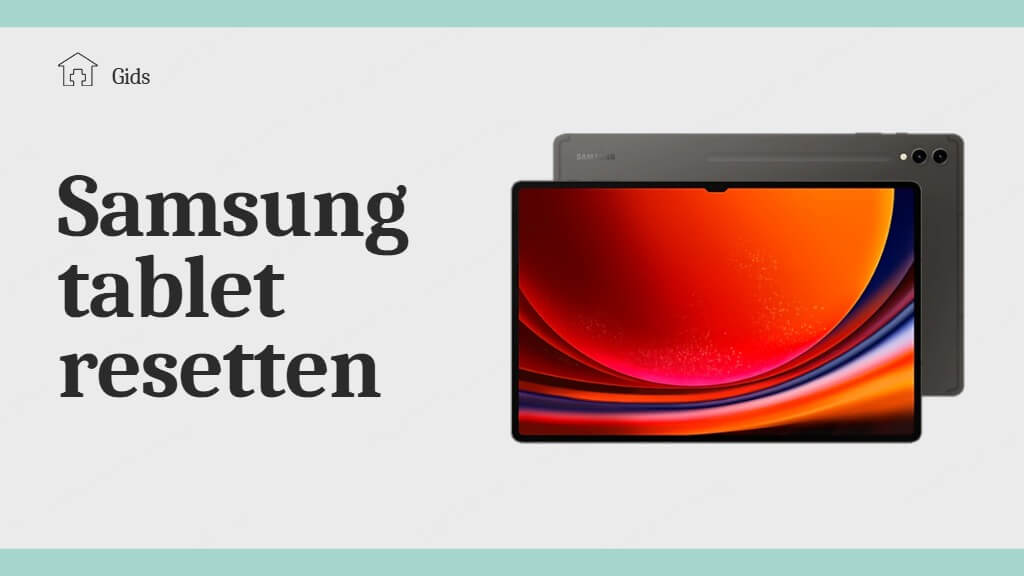 Hoe Samsung tablet resetten [5 Methodes]