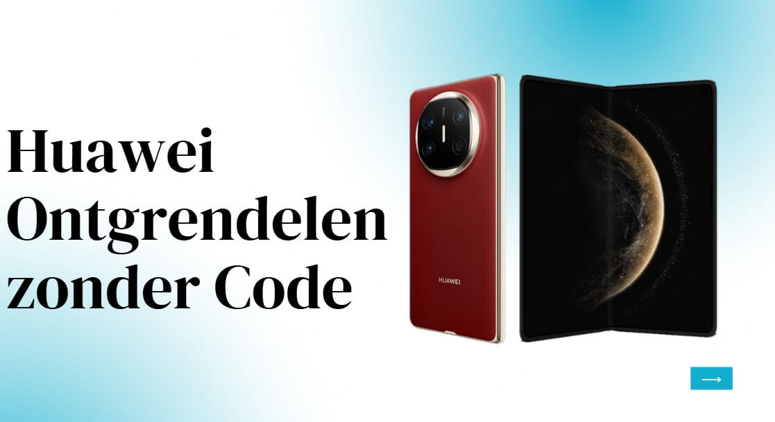 Huawei ontgrendelen zonder code