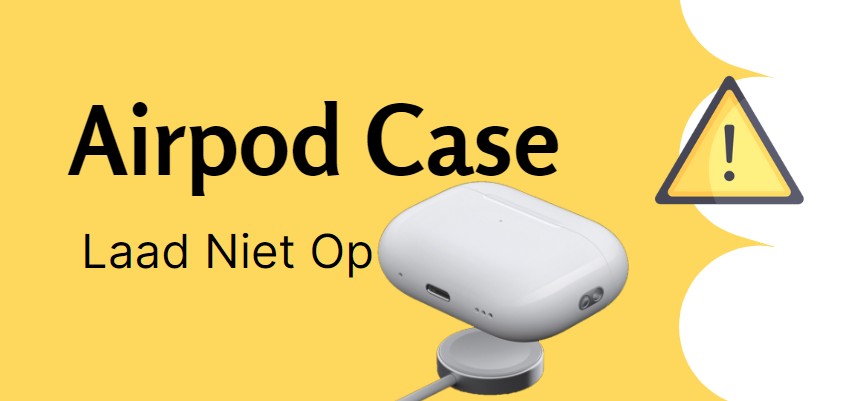 Airpod case laad niet op