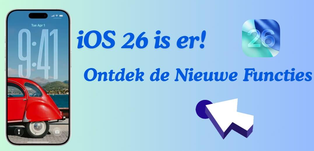 iOS 26 nieuwe functies