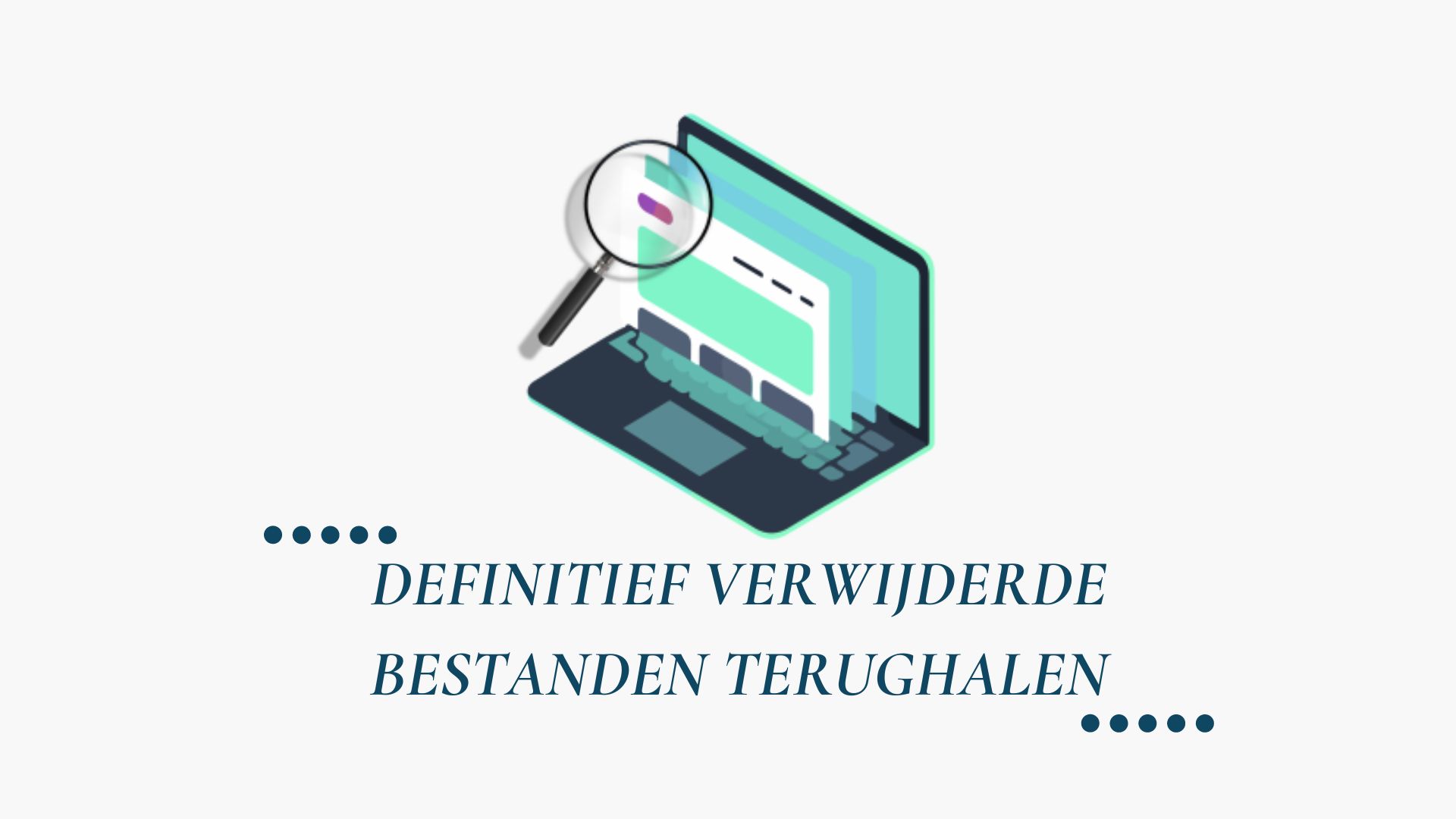 Definitief verwijderde bestanden terughalen [Windows&Mac]