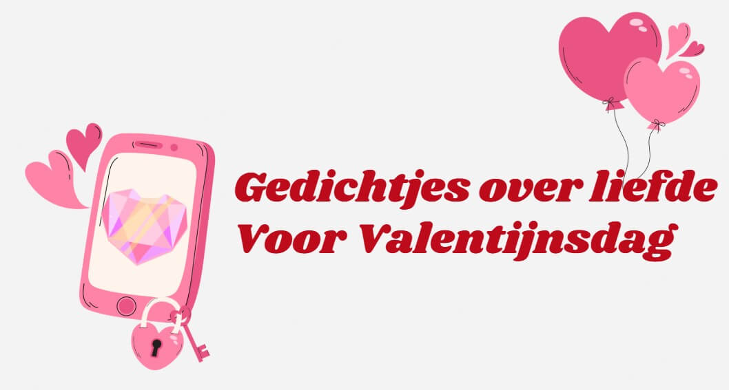 Gedichtjes over liefde voor Valentijnsdag