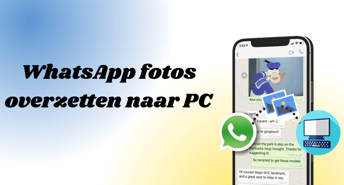 WhatsApp foto's overzetten naar PC