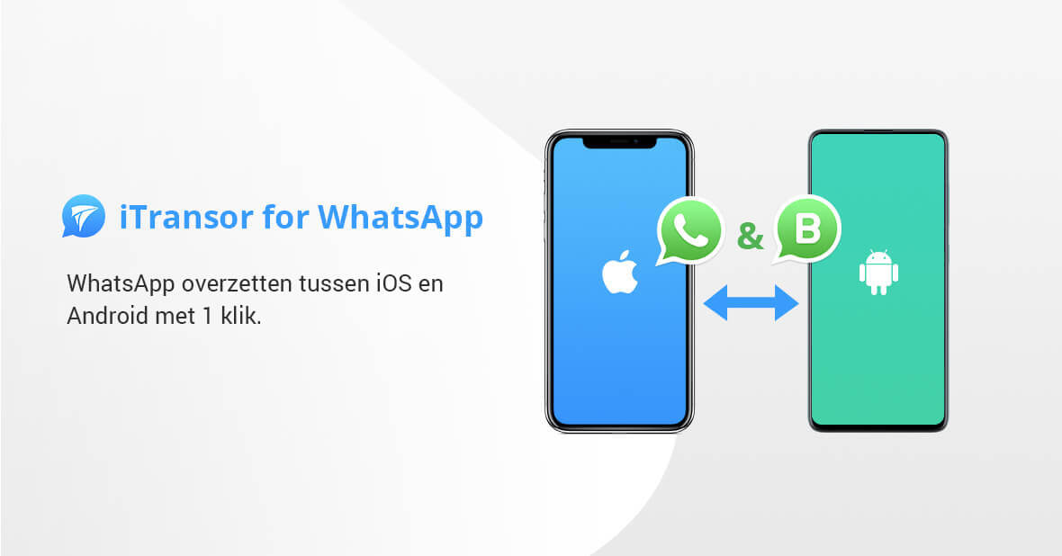 iTransor for WhatsApp: WhatsApp-overdracht iPhone&Android