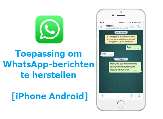 Toepassing om WhatsApp-berichten te herstellen