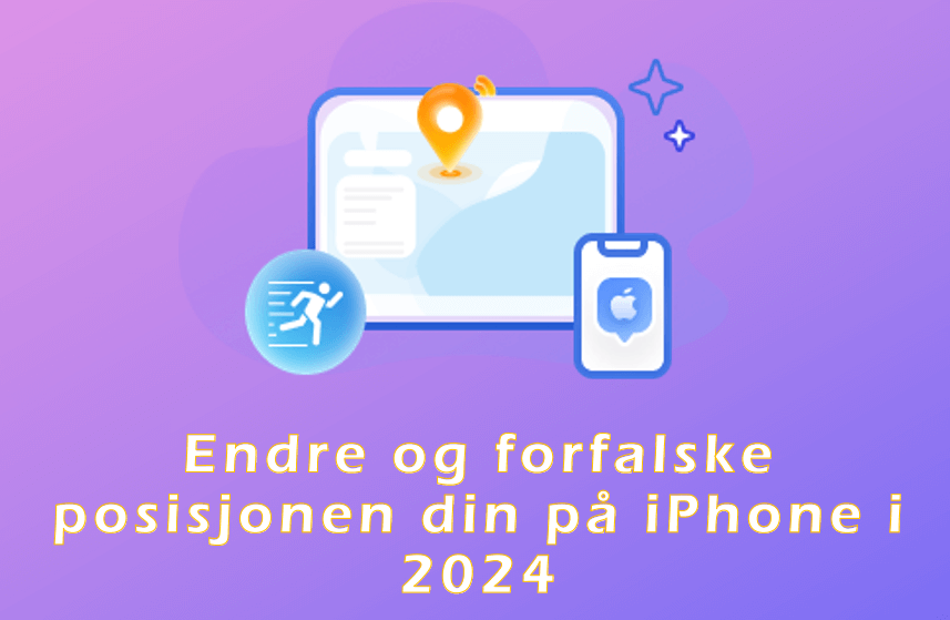 iPhone Endre GPS-posisjon