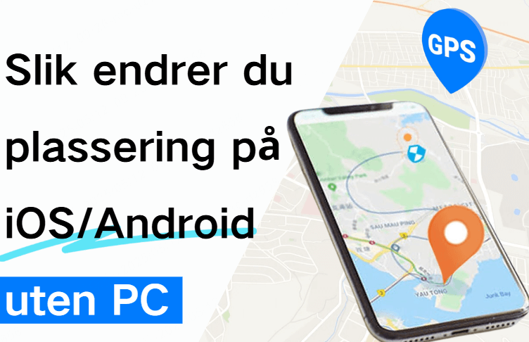 Anbefalte apper for å endre posisjon uten å bruke PC