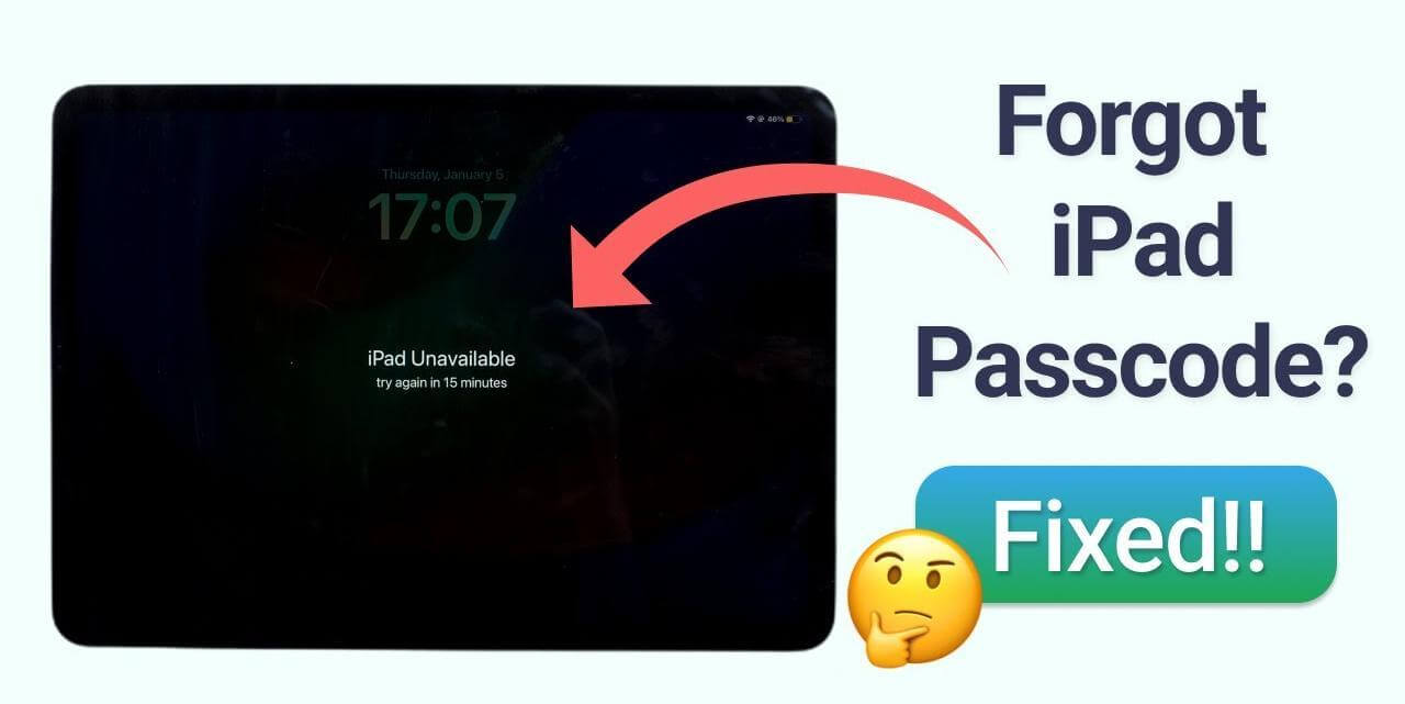 Hva skal jeg gjøre hvis jeg glemmer iPad-passordet mitt? Lås opp iPaden din enkelt med disse 5 tipsene