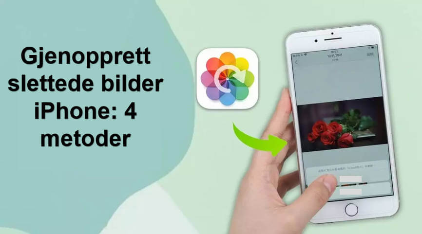 gjenopprette slettede bilder iphone