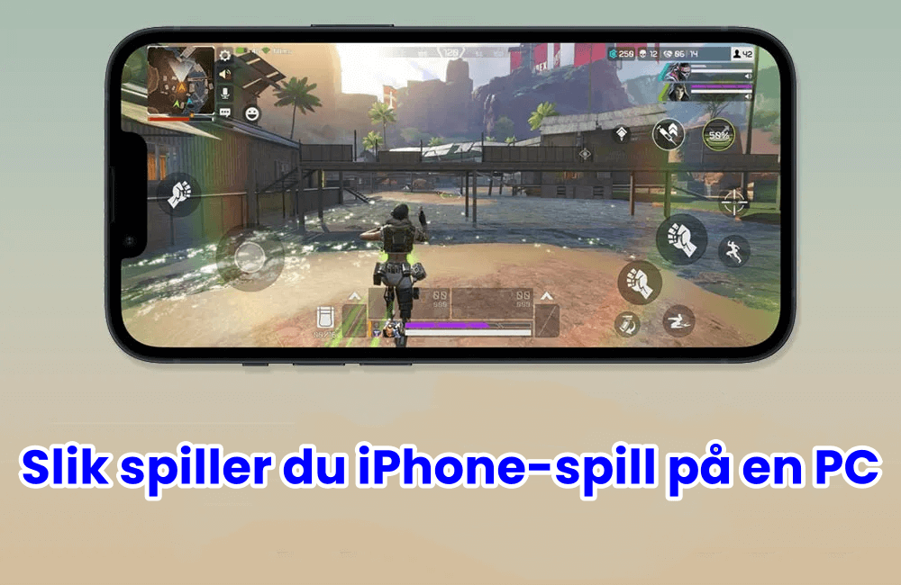 Slik spiller du iPhone-spill på PC (med iOS 18)