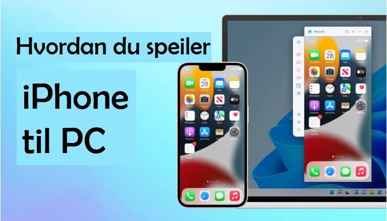 speil iphone til pc eller bærbar pc