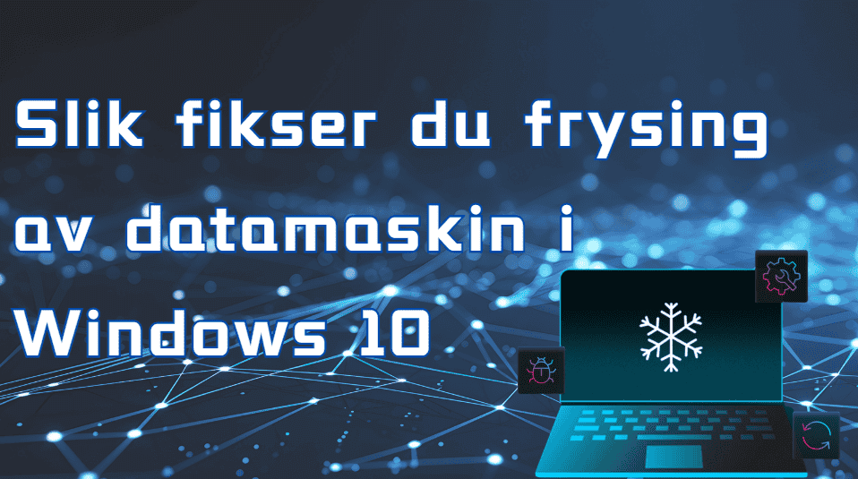 Løsning på fryseproblemer
