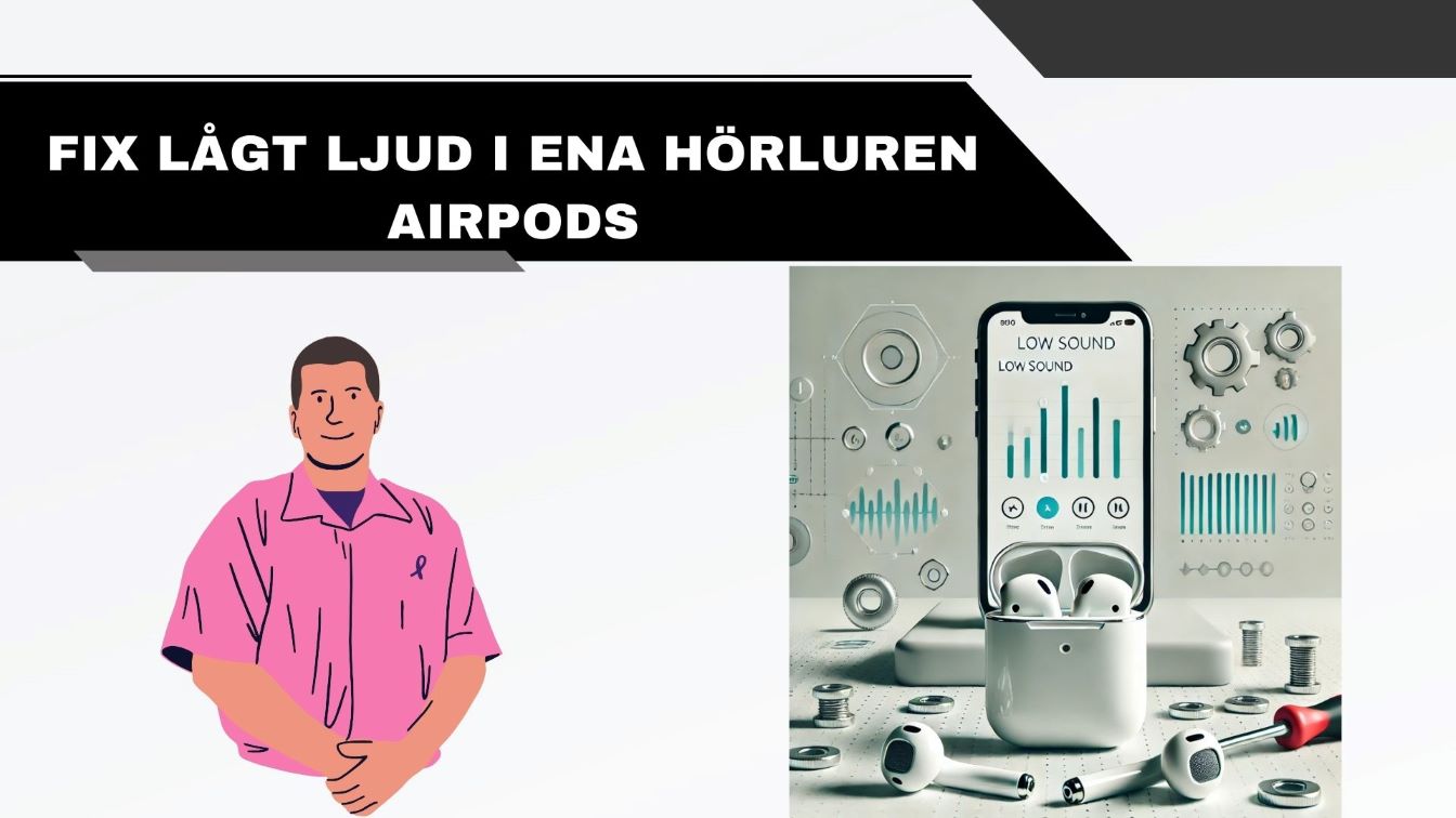 lågt ljud i ena hörluren airpods