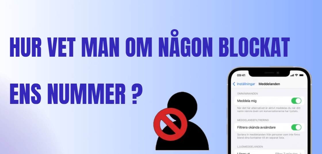 Hur vet man om någon blockat ens nummer? 5 tydliga tecken att känna igen