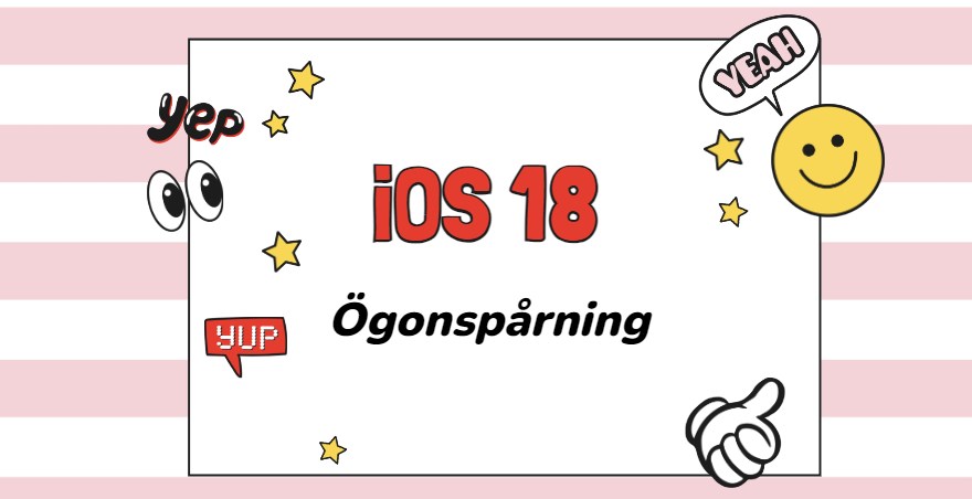 iOS 18 Ögonspårning