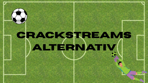 Crackstreams alternativ