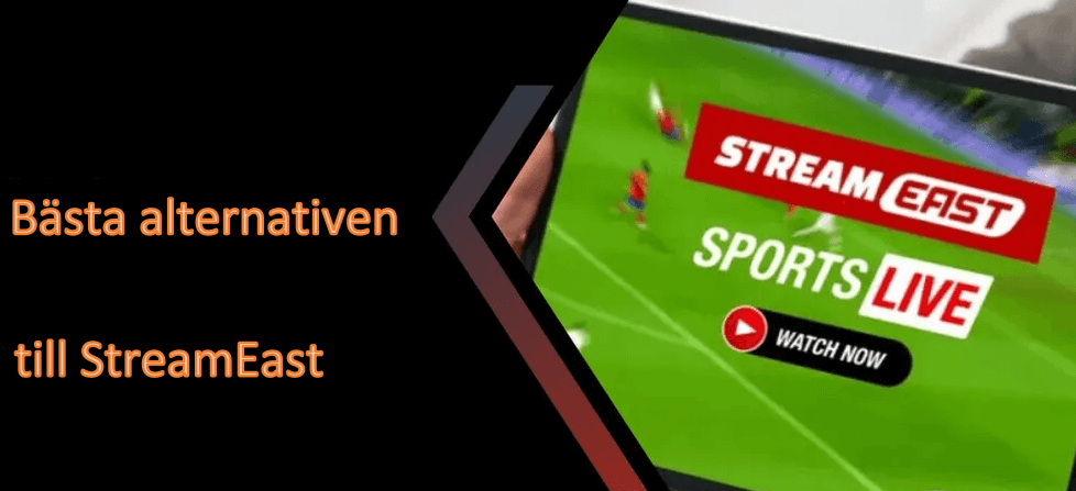 alternativ till StreamEast