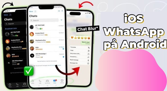 iOS WhatsApp på Android