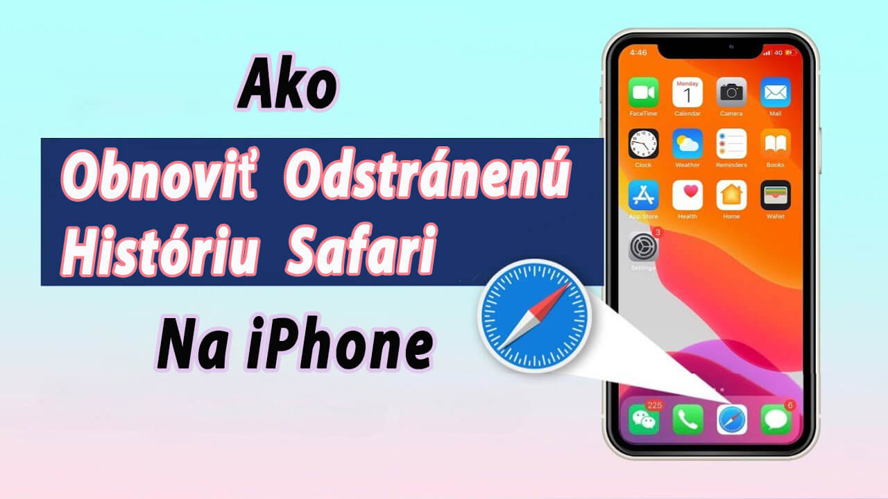 [ 2025 ] Ako obnoviť odstránenú históriu Safari na iPhone?