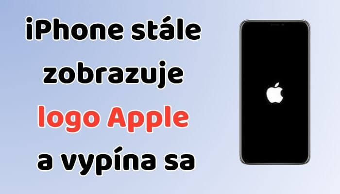 iPhone vedie zobrazenie loga Apple a vypnutie