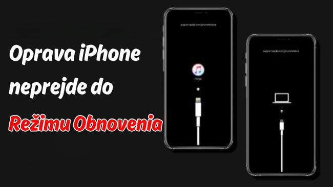 iphone neprejde do režimu obnovenia