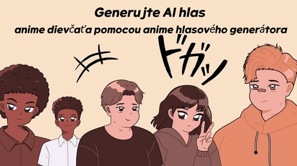 Generujte AI hlas anime dievčaťa pomocou anime hlasového generátora