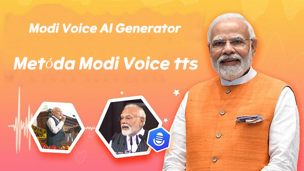 Modi Voice AI Generator: Urobte text do Modi Voice zadarmo [Online a softvér]