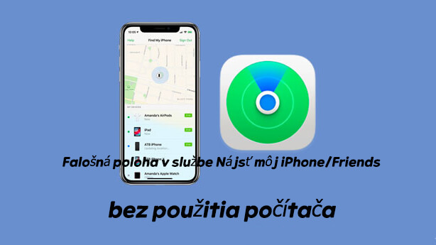 Ako predstierať polohu v službe Nájsť môj iPhone/Friends bez použitia počítača v roku  2024 