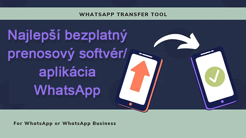 Najlepší bezplatný prenosový softvér / aplikácia roka WhatsApp  2024 