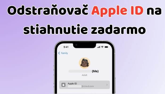 [ 2024 Novinka] 5 najlepších odstraňovačov Apple ID na stiahnutie zadarmo