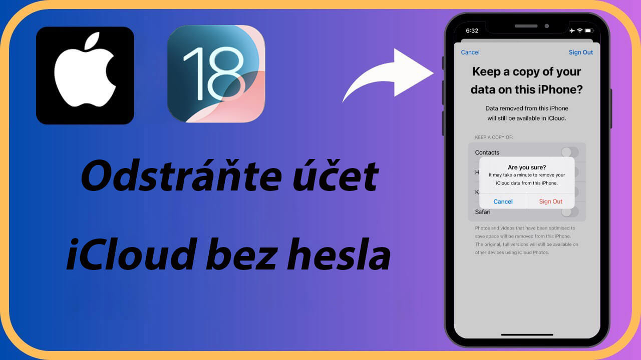 Ako odstrániť účet iCloud bez hesla - iOS 17/18
