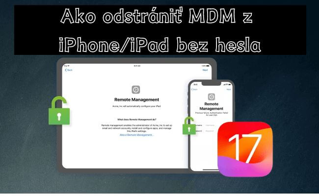 Ako odstrániť MDM z iPhone/iPad bez hesla