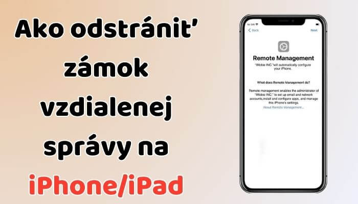 Ako odstrániť zámok vzdialenej správy na iPhone/iPad