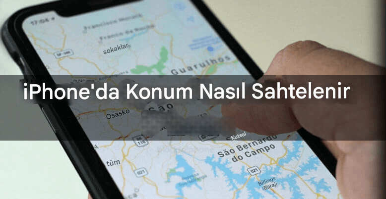 Jailbreak Olmadan iPhone Konumunu Değiştirmenin En İyi 4 Yöntemi