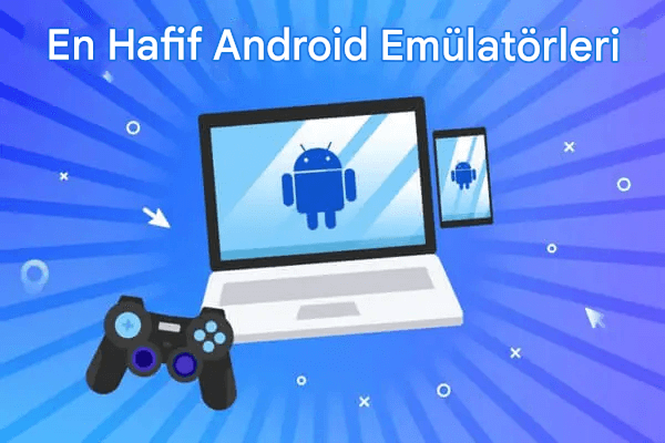 hafif android emülatör