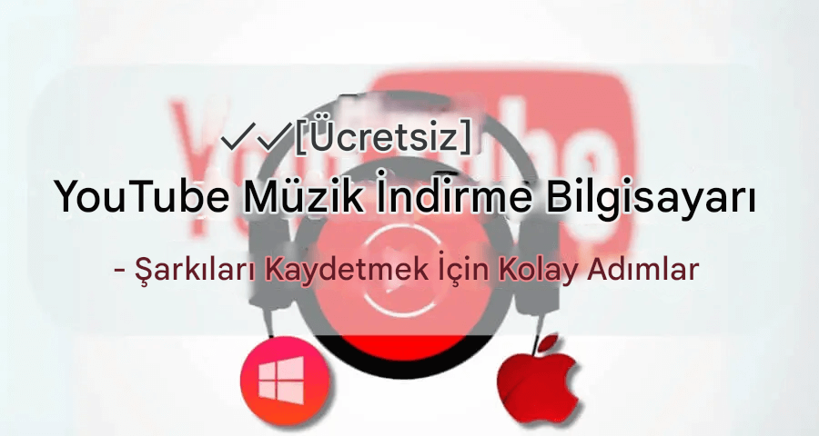 youtube müzik indirme pc