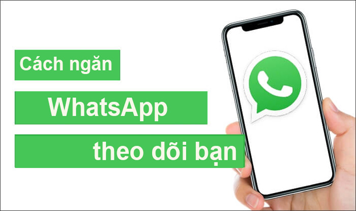 Cách dừng theo dõi / gián điệp WhatsApp bằng phương pháp mới nhất