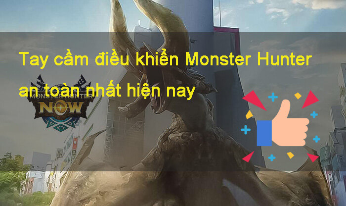 Tay cầm điều khiển Monster Hunter Now an toàn nhất dành cho iOS và Android