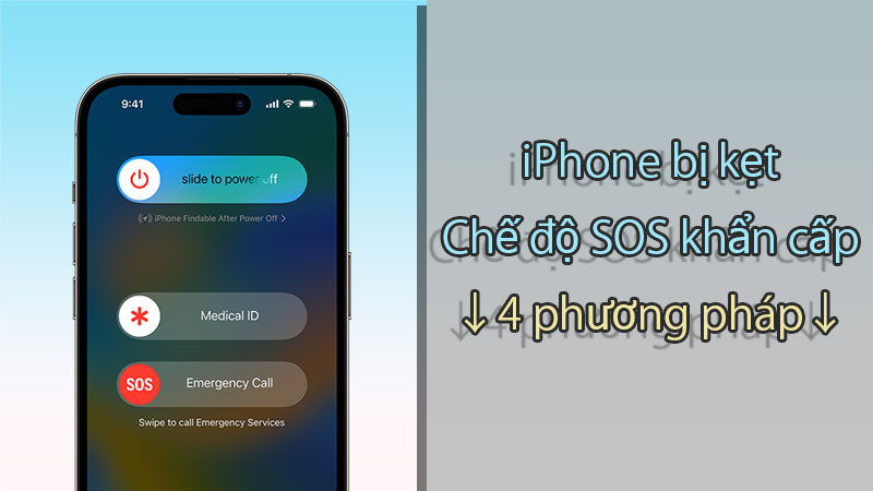 fix iPhone bị kẹt ở chế độ SOS