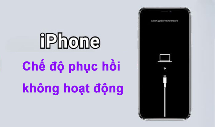 chế độ phục hồi iphone không hoạt động