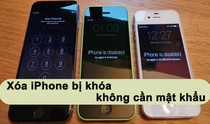 Xóa iPhone bị khóa không cần mật khẩu