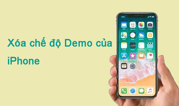 Chế độ Demo của iPhone là gì và cách xóa nó ?